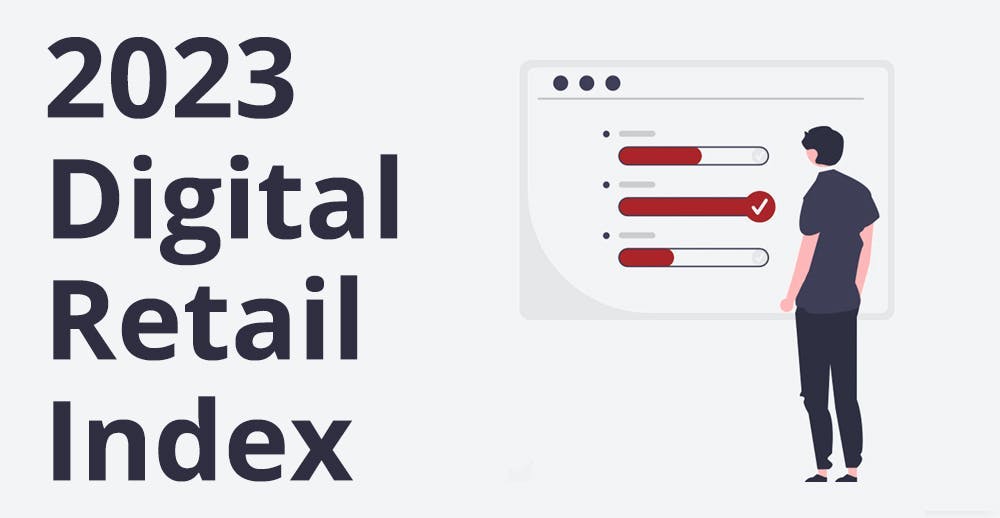 2023 Digital Retail Index